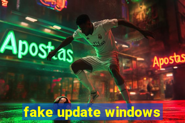 fake update windows